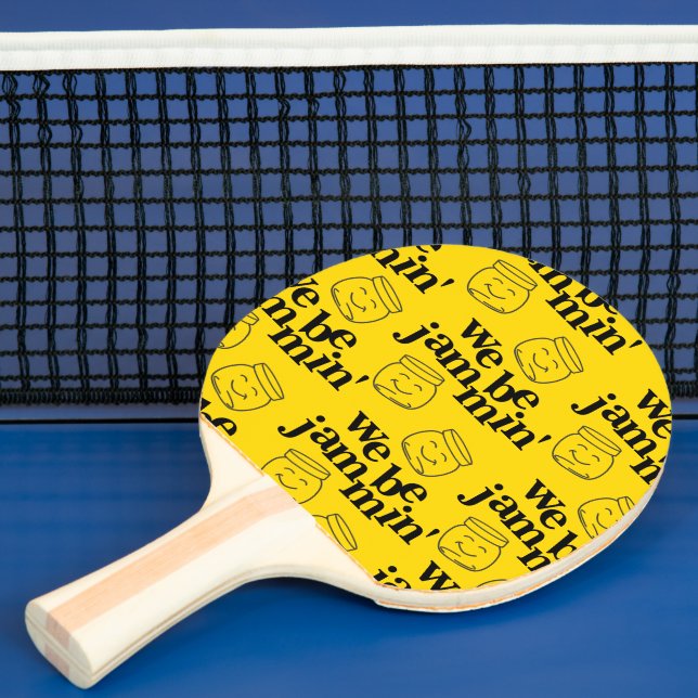 Funny We Be Jammin' Smiling Dancing Canning Jars Ping Pong Paddle (Insitu)