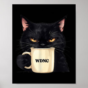 Funny We Do Not Care Wdnc Club Black Cat Cool Wome Poster