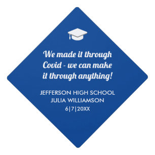Funny We Made it Covid Class of 2021 Blue White Graduation Cap Topper
