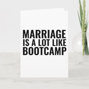 FUNNY WEDDING CONGRATULATION CARD, BOOTCAMP CARD