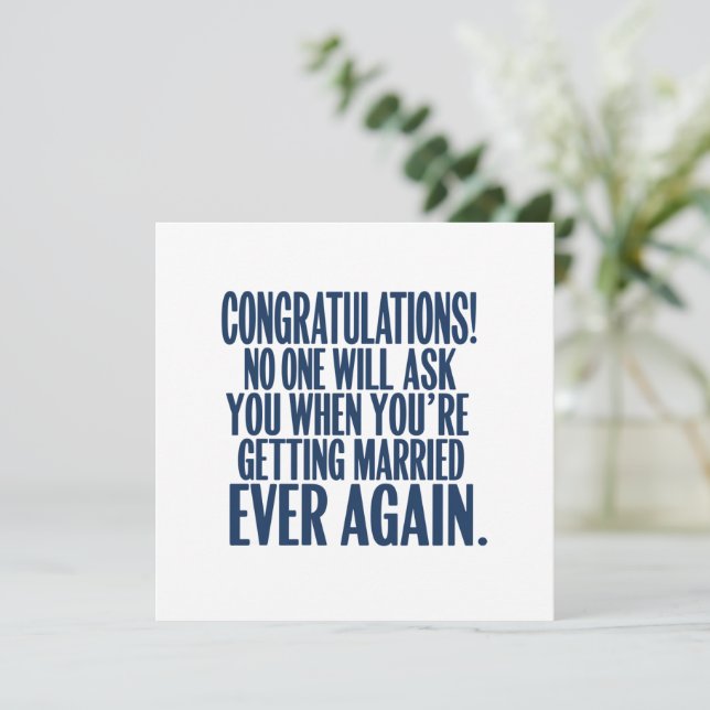 Funny Wedding Engagement Congratulations Married Holiday Card (Standing Front)
