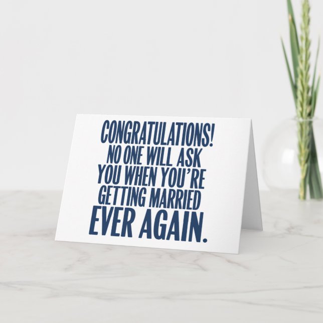 Funny Wedding Engagement Congratulations Married Invitation (Front)