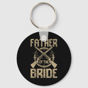 Funny Wedding Father Of The Bride Hunting  Keychain