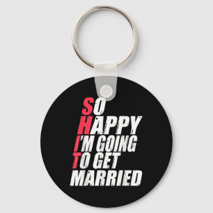 Funny Wedding Sarcastic Groom Bride Engagement Wed Keychain