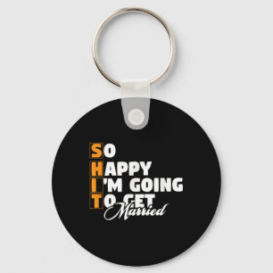 Funny Wedding Sarcastic Groom Bride Engagement Wed Keychain