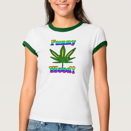 Funny Weed T-Shirts & Shirt Designs | Zazzle.ca