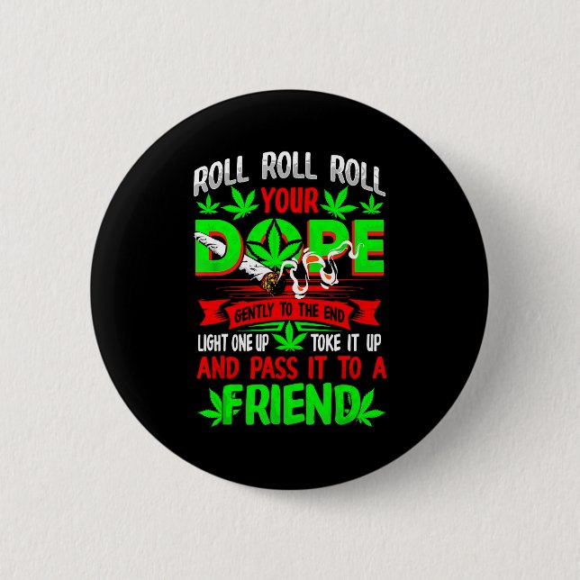 Funny Weed T Lover Roll Joint Friend Smoking Short 2 Inch Round Button (Front)
