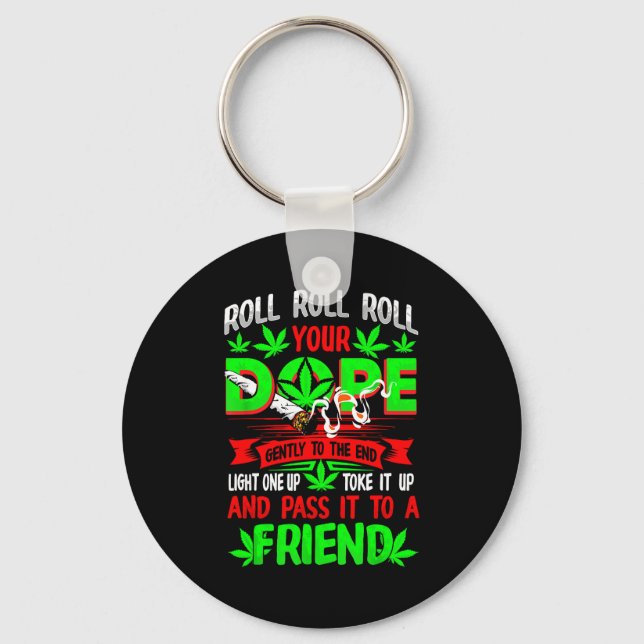 Funny Weed T Lover Roll Joint Friend Smoking Short Keychain (Front)