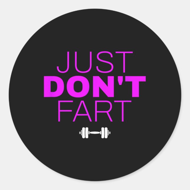 Funny Weightlifting Bodybuilding Power Lifting Say Classic Round Sticker (Front)