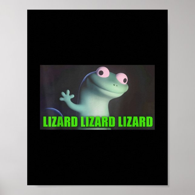 Funny Weirdcore Lizard Lizard Lizard Meme Animal W Poster (Front)
