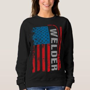Funny Welder Gift Welding American Usa Flag For Me Sweatshirt