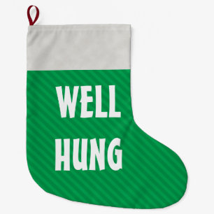 Funny Well Hung Green Stripe Large Christmas Stocking