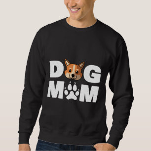 Funny Welsh Corgi Dog Mom Love R Sweatshirt