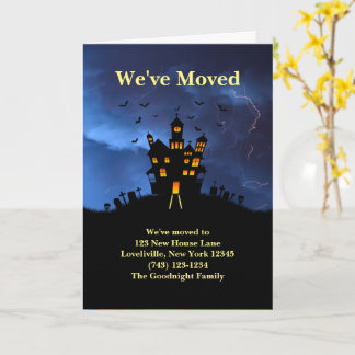 Funny We've Moved Spooky Black Haunted House Card