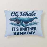 Funny Whale Pun "Oh Whale" Hump Day Design