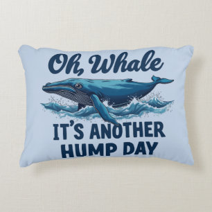 Funny Whale Pun "Oh Whale" Hump Day Design Accent Pillow