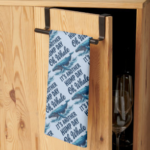 Funny Whale Pun "Oh Whale" Hump Day Design Kitchen Towel