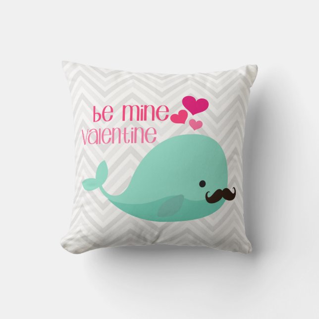 Funny Whale with Moustache Be Mine Valentine Throw Pillow (Front)