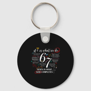 Funny What God Completes 6 7 Meme Jesus Christian  Keychain
