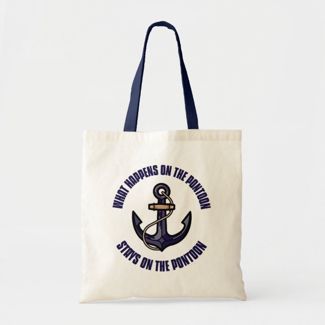 Funny What Happens on the Pontoon Vacation Trip Tote Bag (Front)