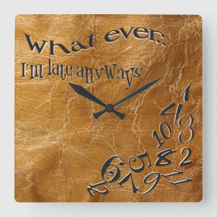 Funny Whatever I'm Late Leather Clock