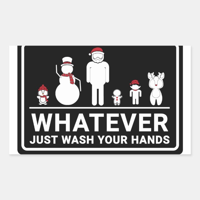 Funny whatever just please wash your hands sign sticker (Front)