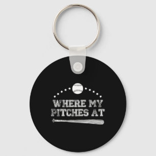 Funny Where My Pitches At Softball Pitcher Gift Keychain