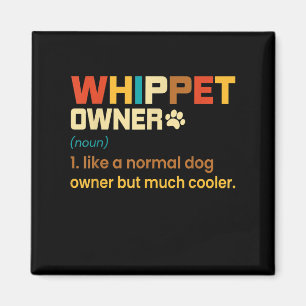 Funny Whippet Vintage Retro Dog Mom Dad Gift T-Shi Magnet