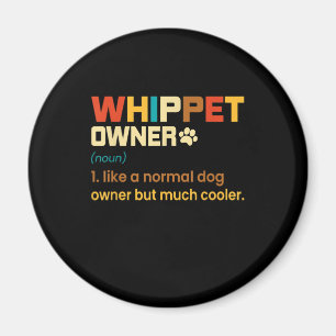 Funny Whippet Vintage Retro Dog Mom Dad Gift T-Shi Magnet