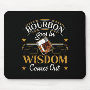 Funny Whiskey Bourbon Drinking Gift Design For Whi Mouse Pad