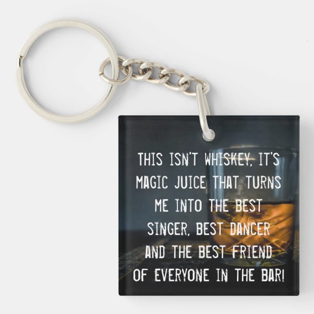Funny Whiskey Drinkers Slogan Keychain (Front)