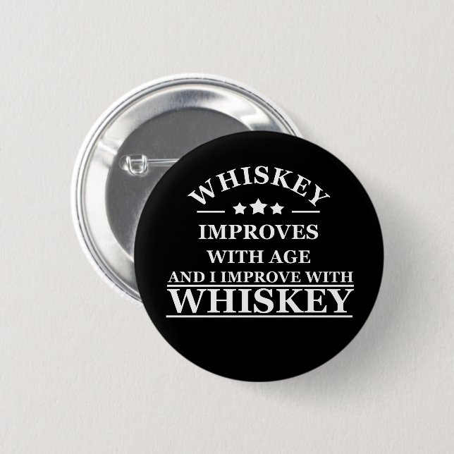 funny whiskey quote  2 inch round button (Front & Back)