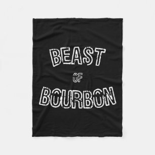 Funny Whiskey Tee Beast Of Bourbon Gift Fleece Blanket