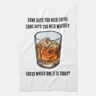 Funny Whiskey Tumbler - Coffee or Whiskey? Kitchen Towel