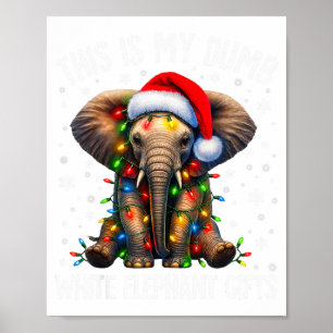Funny White Elephant For Adults Pjs Under 15 20  Poster