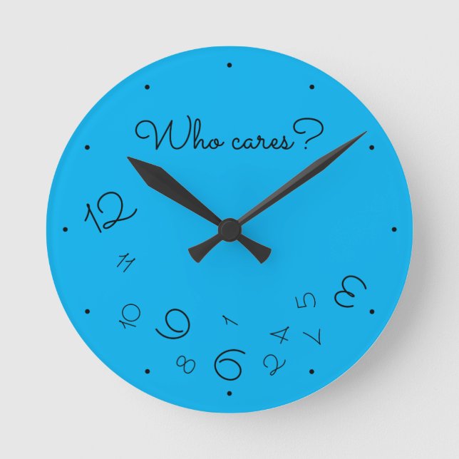 Funny Who Cares? Falling Numbers Blue Quirky Round Clock (Front)