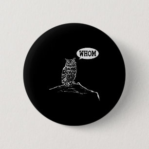 Funny Whom Owl Grammar Englieacher  2 Inch Round Button