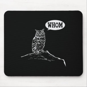 Funny Whom Owl Grammar Englieacher  Mouse Pad