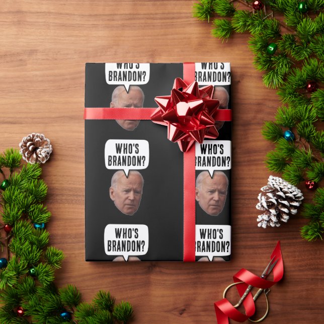 FUNNY WHO'S BRANDON? BIDEN CHRISTMAS OR BIRTHDAY WRAPPING PAPER (Holiday Gift)