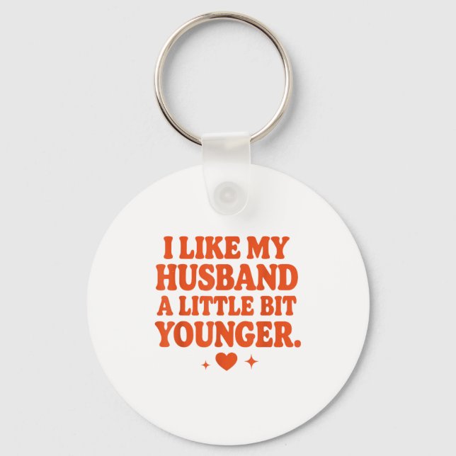 Funny Wife Husband I Like My Husband A Little Bit  Keychain (Front)