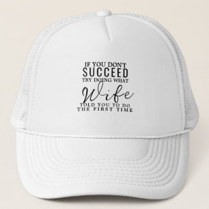 Funny Wife Sayings Gift - Unisex Trucker Party Hat