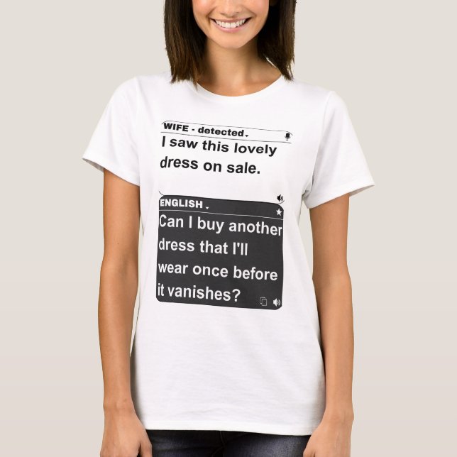 Funny Wife-to-English Translation 'I Saw This Love T-Shirt (Front)