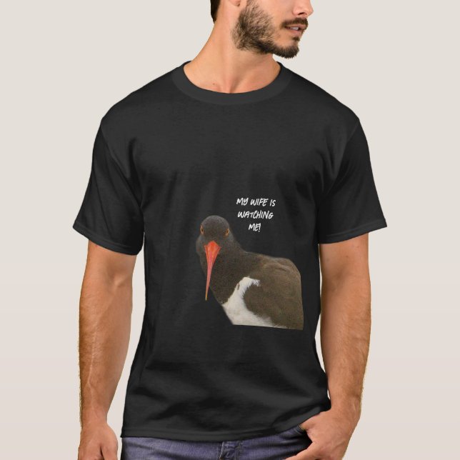 Funny Wife Watching T-shirt (Devant)