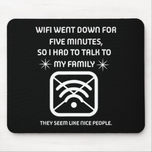 Funny Wifi Went Down Quote Computer Nerd Gift Mouse Pad