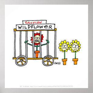 Funny Wild Wildflower Cartoon Gardener Kitchen Poster
