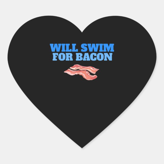 Funny Will Swim Bacon Swimming Breakfast Heart Sticker (Front)