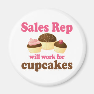 Funny Will Work For Cupcakes Sales Rep Magnet