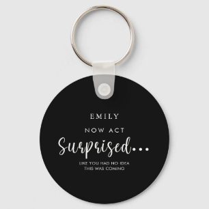 Funny Will you be my Bridesmaid Proposal Keychain