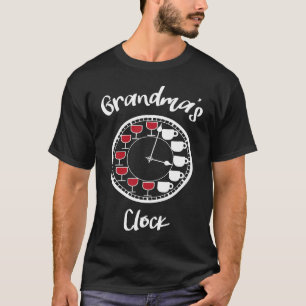 Funny Wine and Coffee for Women  Grandma's Clock T-Shirt