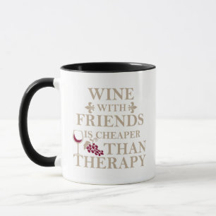 Funny wine and friends quote mug